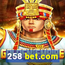 258 bet.com